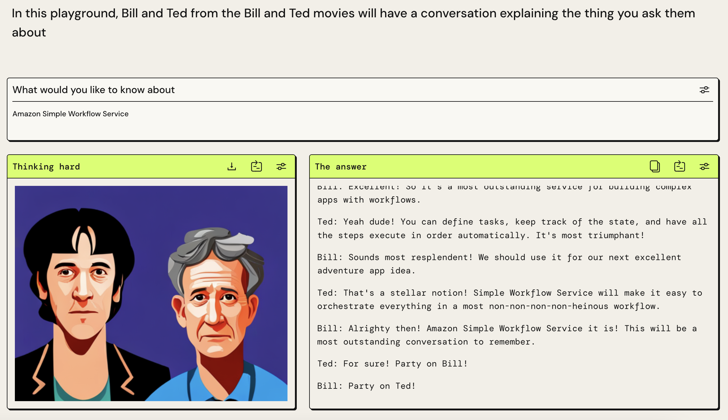 An image showing the a PartyRock app where Bill and Ted have a discussion about Simple Workflow Service